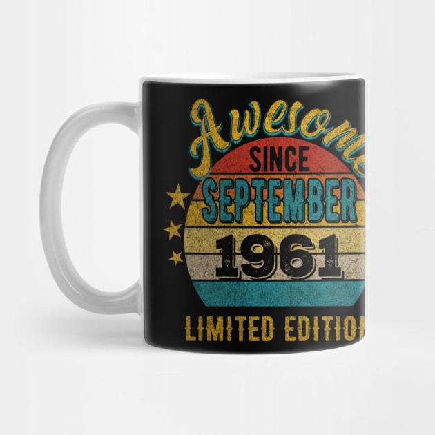 61 Year Old 61st Birthday Design for September 1961 born Limited Edition Legend BDay Gift by mahmuq